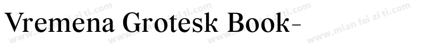 Vremena Grotesk Book字体转换